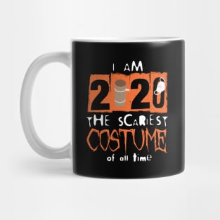 I Am 2020 - The Scariest Costume of All Time Mug